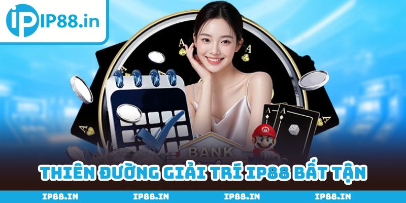 Khám phá thiên đường trò chơi không bao giờ nhàm chán