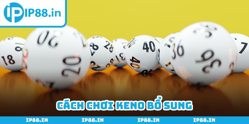 Cách chơi bổ sung chắc chắn sẽ chinh phục được bạn
