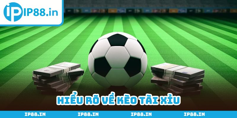 Kèo tài xỉu đơn giản, dễ nắm bắt, phù hợp dành cho bạn