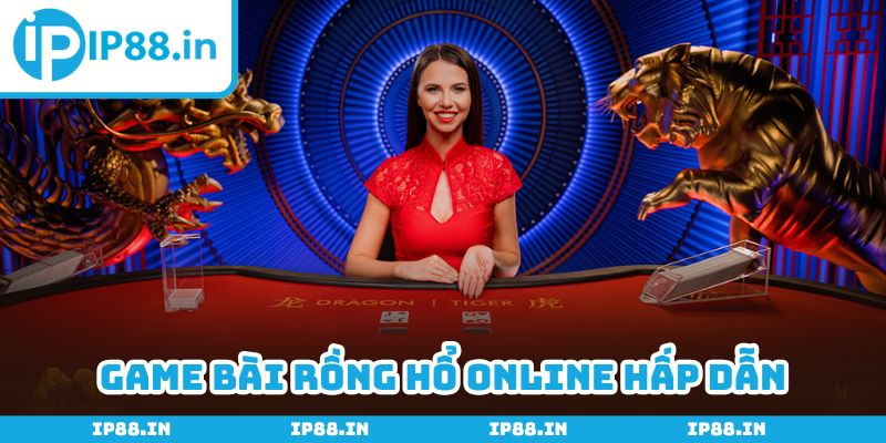Rồng hổ online