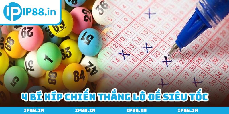 Mách bạn 4 “công thức” soi lô đề siêu tốc chuẩn nhất